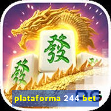 plataforma 244 bet