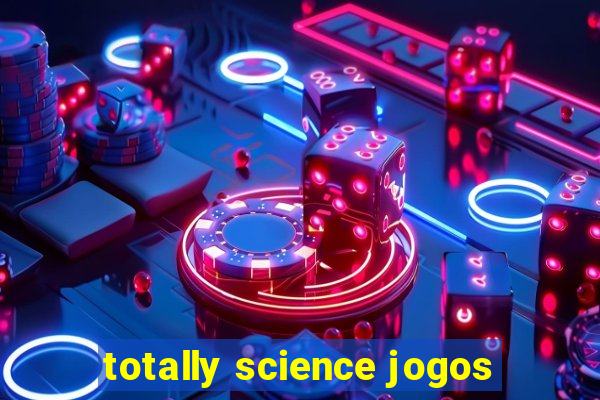 totally science jogos