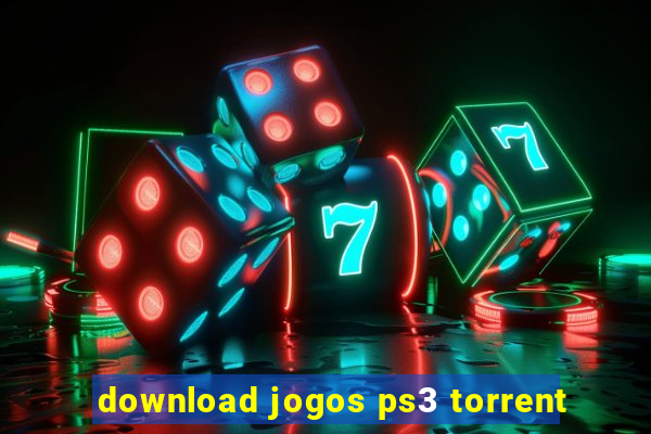 download jogos ps3 torrent