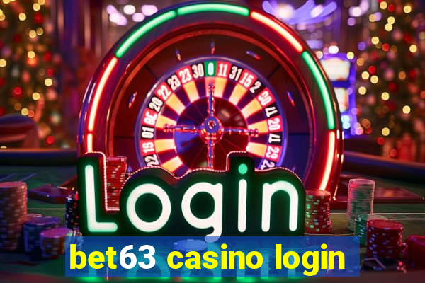 bet63 casino login