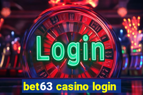 bet63 casino login