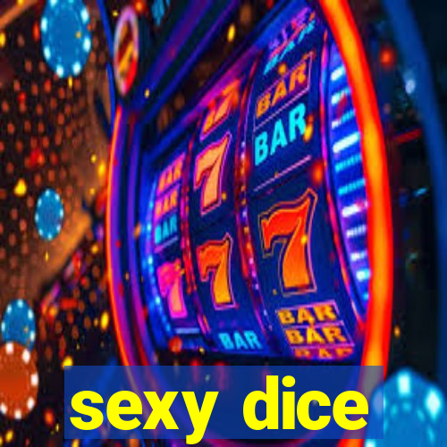 sexy dice