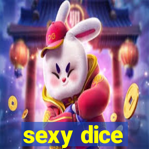 sexy dice