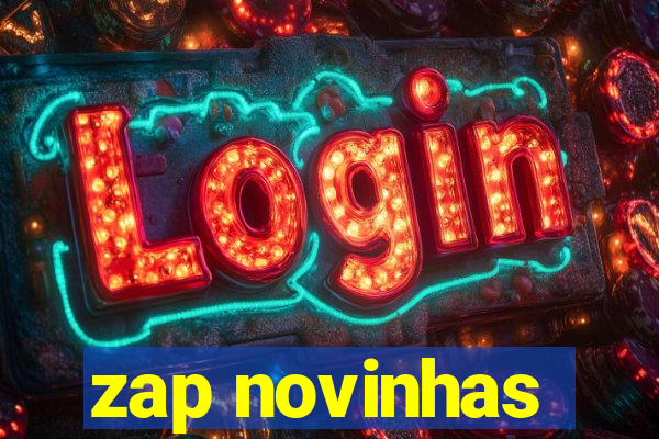 zap novinhas