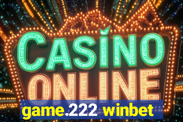 game.222 winbet