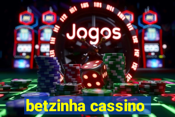 betzinha cassino