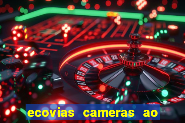 ecovias cameras ao vivo santos