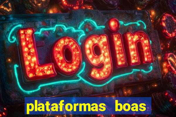 plataformas boas para jogar fortune tiger