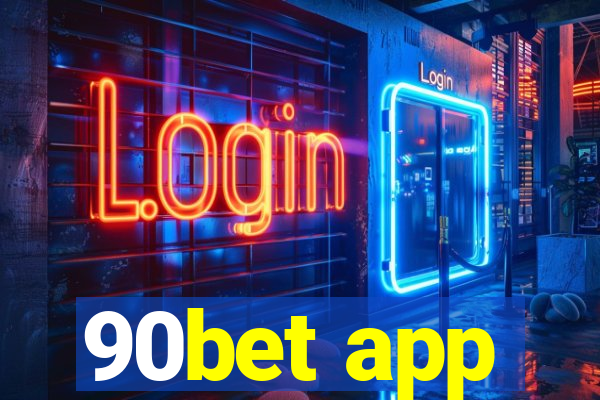 90bet app