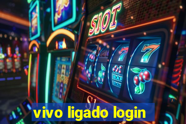 vivo ligado login