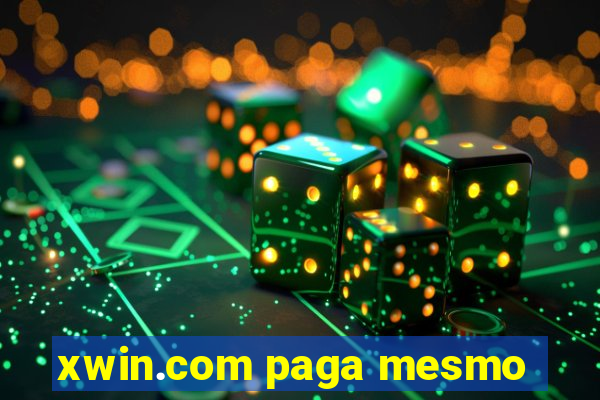 xwin.com paga mesmo