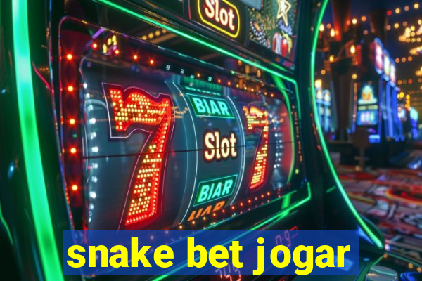 snake bet jogar