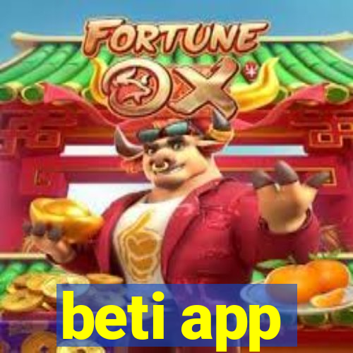 beti app