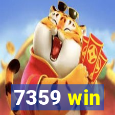 7359 win