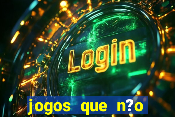 jogos que n?o precisa depositar para sacar