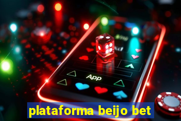 plataforma beijo bet