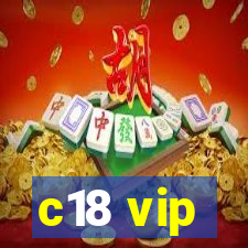 c18 vip