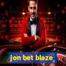 jon bet blaze