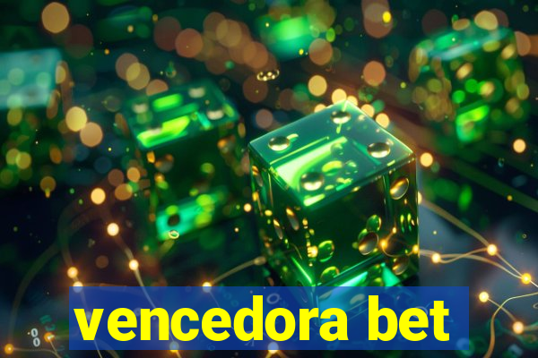 vencedora bet