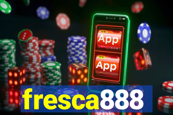 fresca888