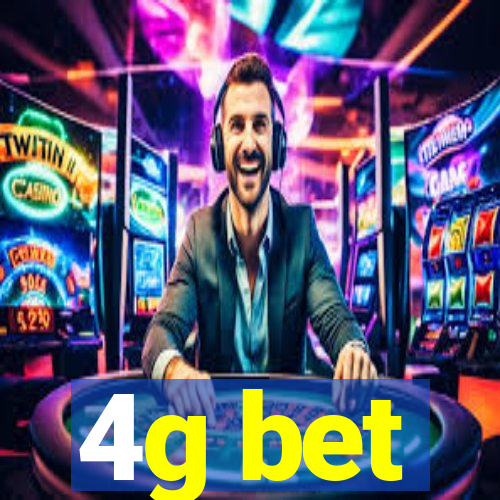 4g bet