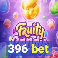 396 bet