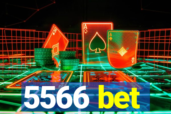 5566 bet