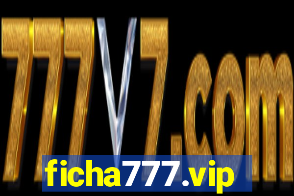 ficha777.vip