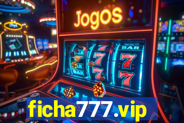 ficha777.vip