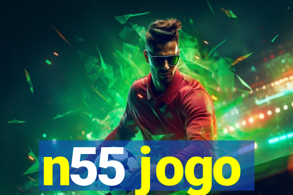 n55 jogo