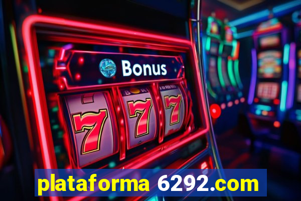 plataforma 6292.com