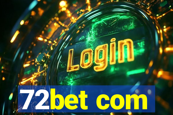 72bet com