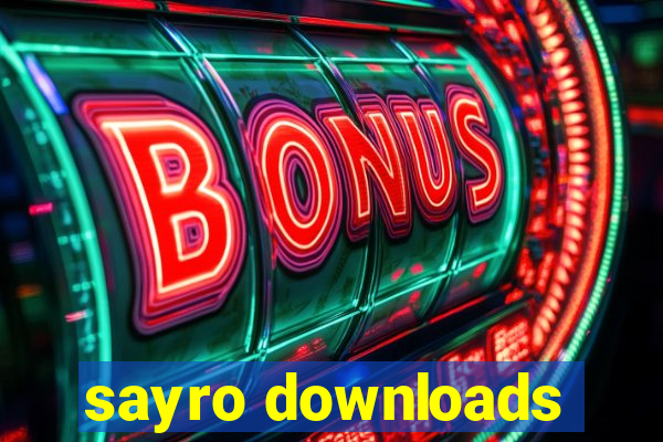 sayro downloads