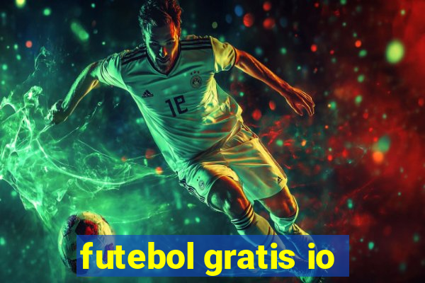 futebol gratis io