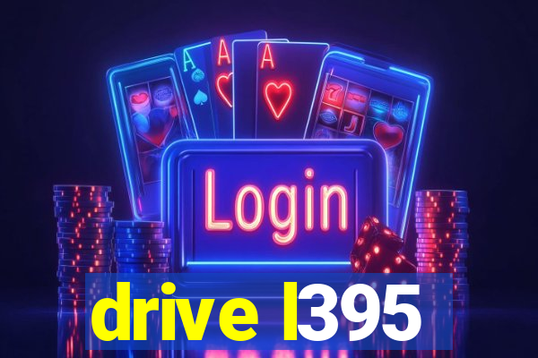 drive l395