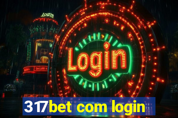 317bet com login