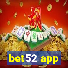 bet52 app