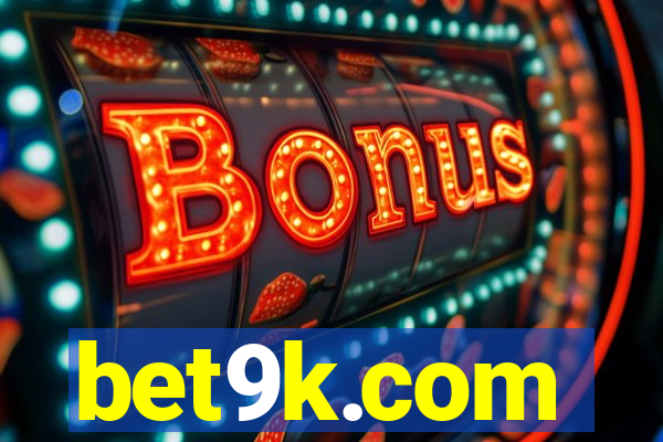 bet9k.com