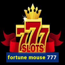 fortune mouse 777