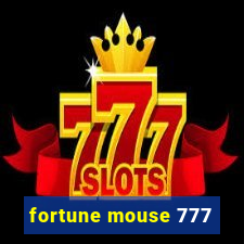 fortune mouse 777