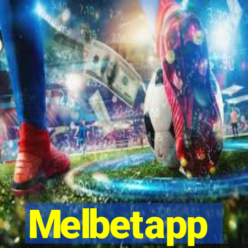 Melbetapp