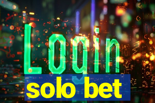 solo bet