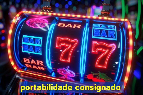 portabilidade consignado