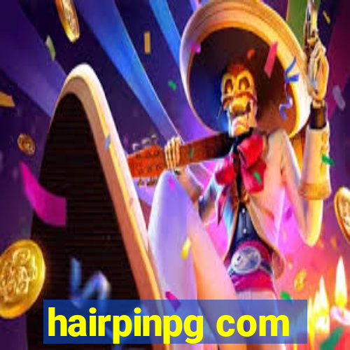 hairpinpg com