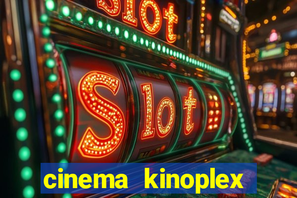 cinema kinoplex norte shopping