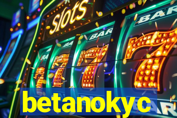 betanokyc