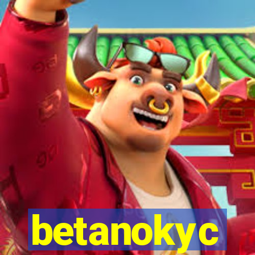 betanokyc