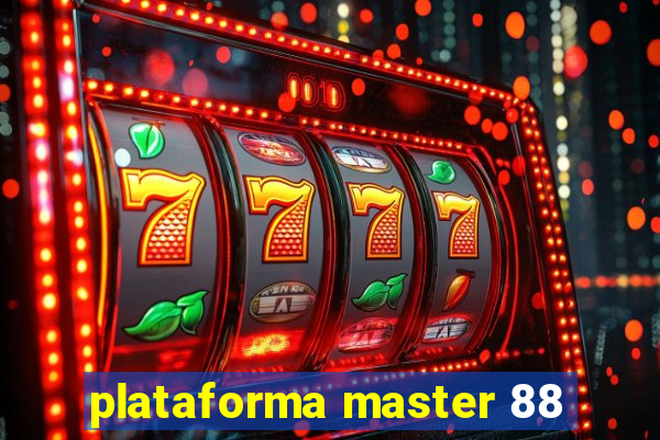 plataforma master 88