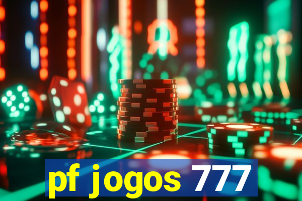 pf jogos 777