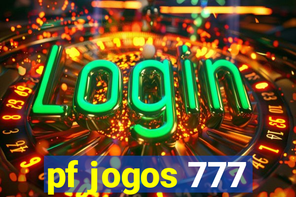 pf jogos 777